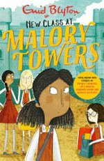 New class at Malory Towers / by Patrice Lawrence