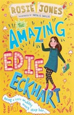 The amazing Edie Eckhart / by Rosie Jones
