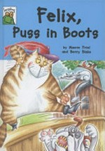 Felix, Puss in Boots / by Maeve Friel