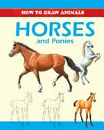 Horses and ponies / by Peter Gray.