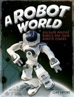 A robot world /