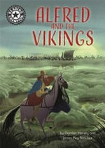 Alfred and the Vikings / by Damian Harvey and James Rey Sanchez.