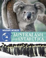 Australasia and Antarctica / by Tim Harris.