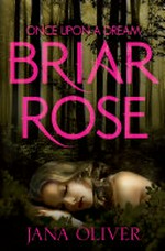 Briar Rose / by Jana Oliver.