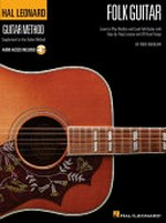 Folk guitar : learn to play rhythm and lead folk guitar with step-by-step lessons and 20 great songs / by Fred Sokolow.