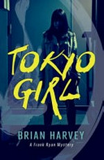 Tokyo girl / by Brian Harvey.