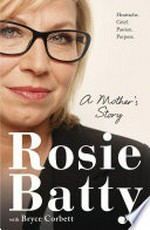 A mother's story: Rosie Batty.