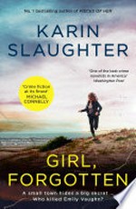 Girl, forgotten: Karin Slaughter.