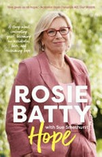Hope / by Rosie Batty, with Sue Smethurst.