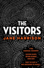 The visitors / by Jane Harrison.