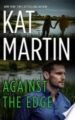 Against the edge: Kat Martin.
