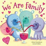 We are family / by Claire Freedman