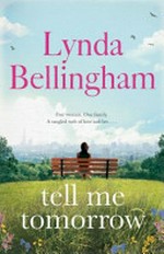 Tell me tomorrow / by Lynda Bellingham.