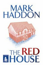 The red house / by Mark Haddon.