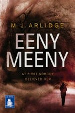 Eeny meeny / by M.J. Arlidge.