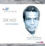 Dr No / Ian Fleming ; read by Hugh Quarshie