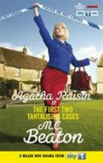 Agatha Raisin - The First Two Tantalising Cases : The Quiche of Death and the Vicious Vet: by M.C. Beaton.