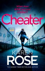 Cheater / by Karen Rose.
