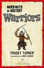 Hard nuts of history - warriors / by Tracey Turner.