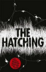 The hatching / by Ezekiel Boone.