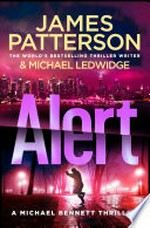 Alert: Michael Bennett Series, Book 8. James Patterson.