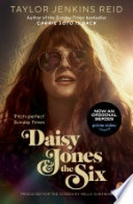 Daisy jones and the six: The must-read bestselling novel. Taylor Jenkins Reid.