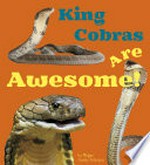 King cobras are awesome! / by Megan Cooley Peterson.