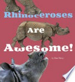 Rhinoceroses are awesome! / by Allan Morey.