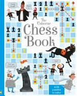 The Usborne chess book / by Lucy Bowman.