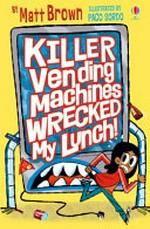 Killer vending machines wrecked my lunch / by Matt Brown