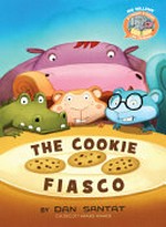 The cookie fiasco / by Dan Santat