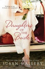 Daughters of the bride / by Susan Mallery.