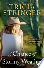 A chance of stormy weather: Tricia Stringer.