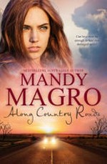 Along country roads / by Mandy Magro.