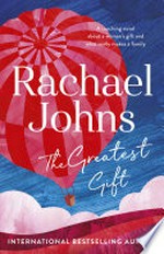 The greatest gift: Rachael Johns.