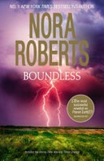Boundless / by Nora Roberts.