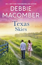 Texas skies / by Debbie Macomber.