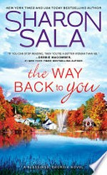 The way back to you: Blessings, georgia series, book 9. Sharon Sala.