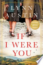 If i were you: A novel. Austin Lynn.