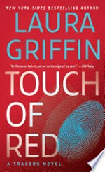 Touch of red / by Laura Griffin.