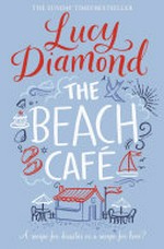 The beach cafe / by Lucy Diamond