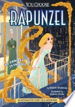 Rapunzel : an interactive fairy tale adventure / by Michele Jakubowski