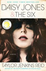 Daisy Jones & the Six / by Taylor Jenkins Reid.