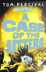 A case of the jitters / by Tom Percival