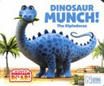 Dinosaur munch! : the diplodocus / by Peter Curtis.