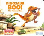 Dinosaur Boo! : the deinonychus by Peter Curtis.