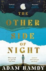The other side of night / by Adam Hamdy.