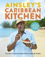 Ainsley's Caribbean kitchen / by Ainsley Harriott.