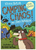 Camping chaos! / by Steven Butler and James Patterson