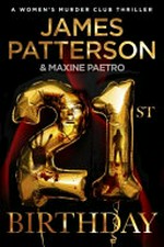 21st birthday / by James Patterson & Maxine Paetro.